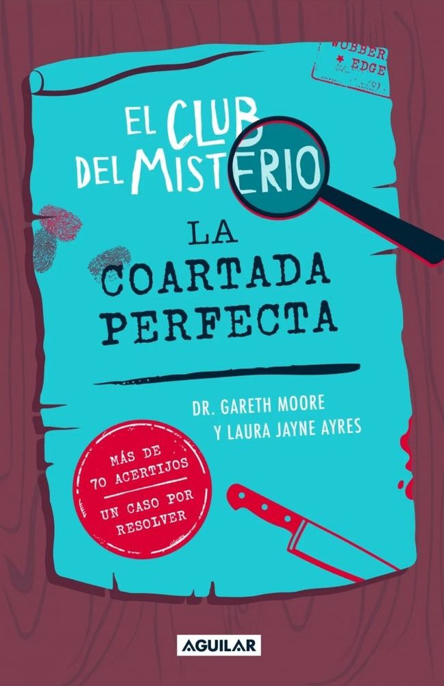 La coartada perfecta (El club del Misterio  2), de MOORE | portada del libro