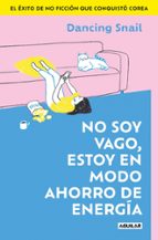 No soy vago, estoy en modo ahorro de energía, de DANCING SNAIL | portada del libro