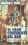 GRAN CONTINENTE DEL KAN EL PAIS AGUILAR, de SPENCE JONATHEN D. | portada del libro