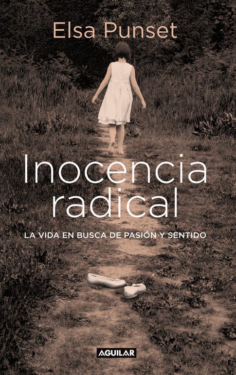 Inocencia radical, de Punset, Elsa | portada del libro