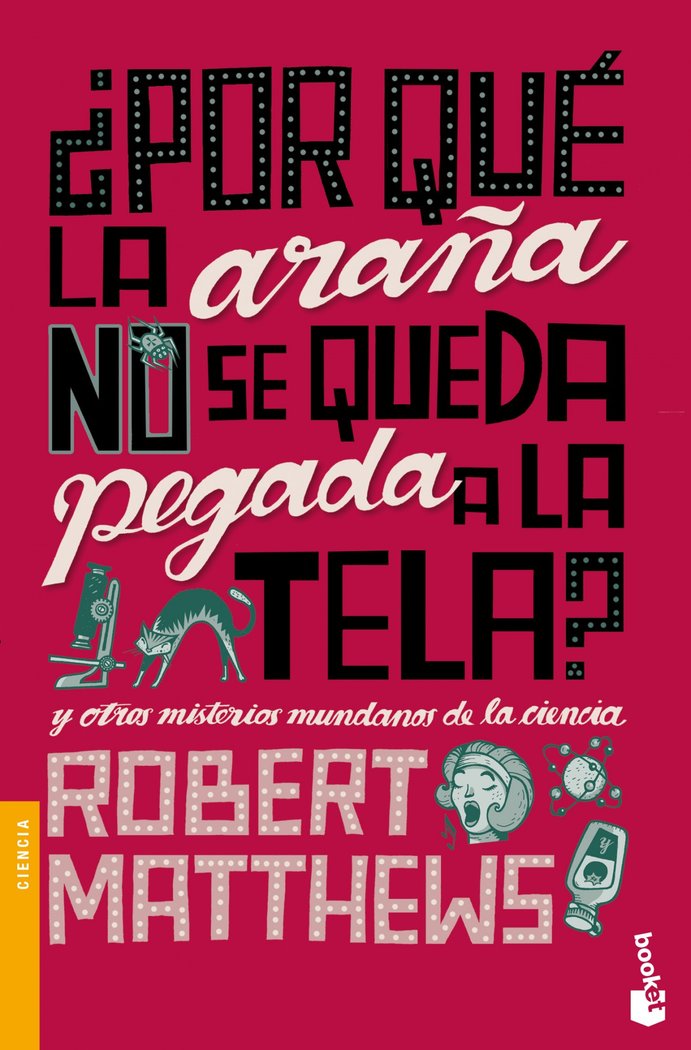 ¿Por qué la araña no se queda pegada a la tela?, de Matthews | portada del libro