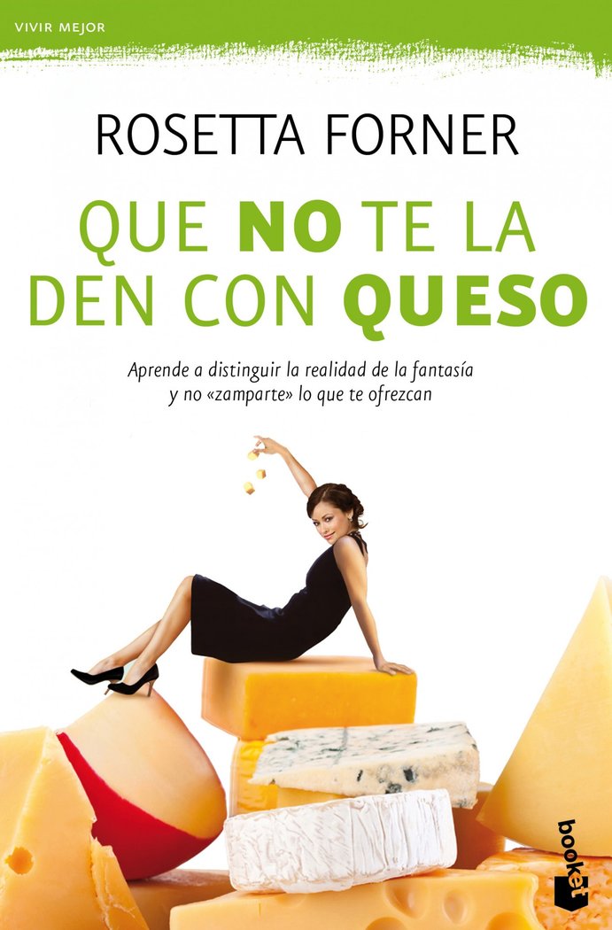 Que no te la den con queso, de Forner, Rosetta | portada del libro