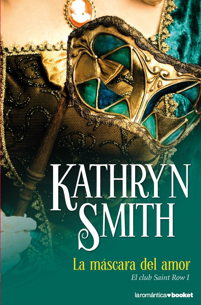 La máscara del amor, de Smith, Kathryn | portada del libro