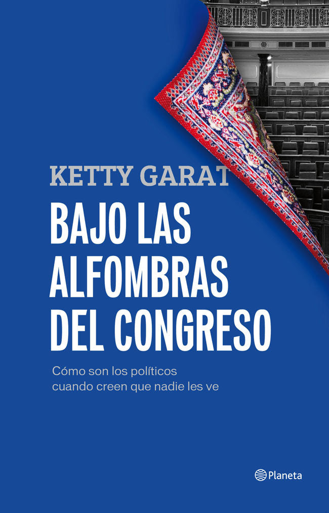 Bajo las alfombras del Congreso, de Garat | portada del libro