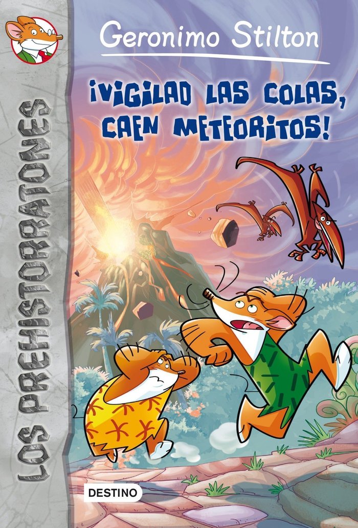 ¡Vigilad las colas, caen meteoritos!, de Stilton, Geronimo | portada del libro