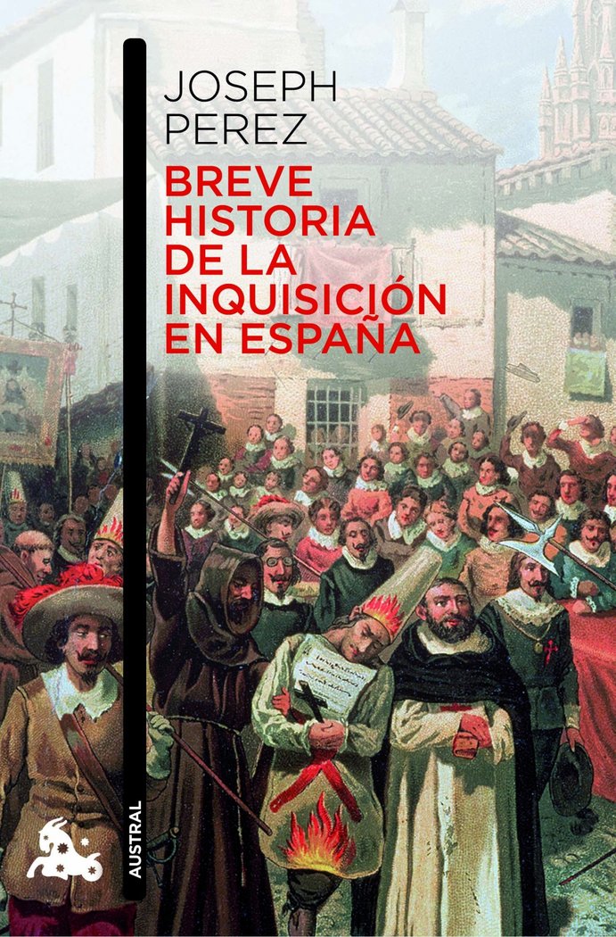Breve historia de la Inquisición en España, de Pérez | portada del libro