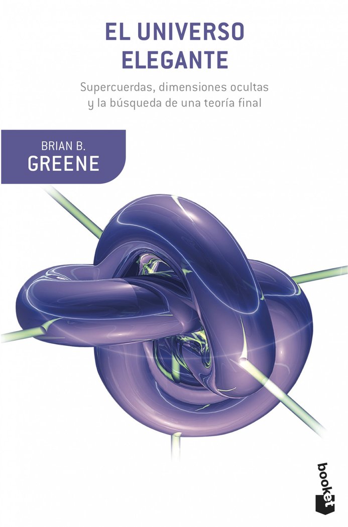 El universo elegante, de Greene, Brian | portada del libro