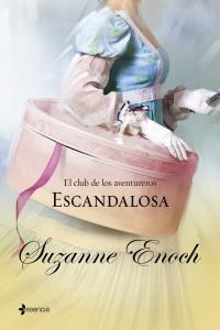 El club de los aventureros. Escandalosa, de SUZANNE ENOCH | portada del libro