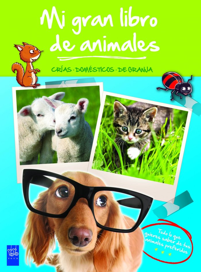 Mi gran libro de animales verde, de YOYO | portada del libro