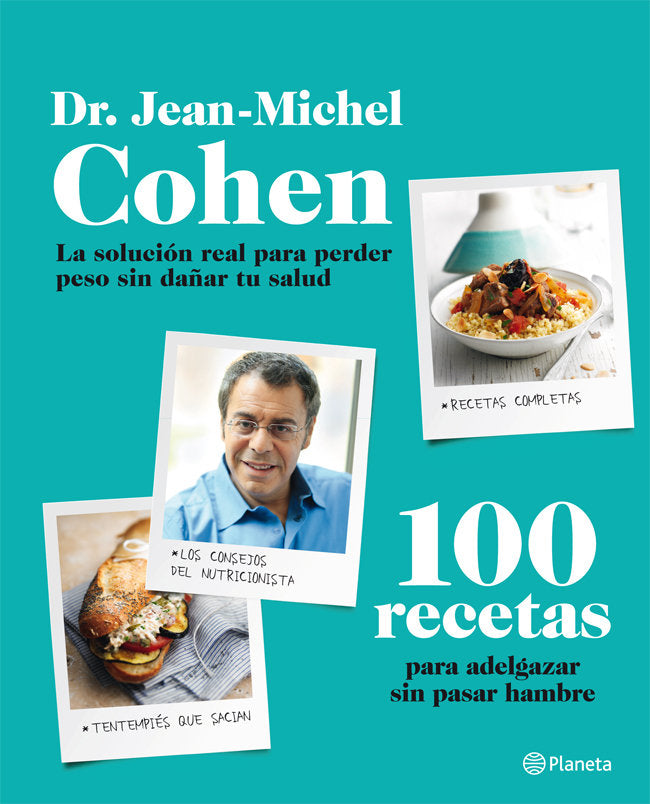 100 recetas para adelgazar sin pasar hambre, de Cohen | portada del libro