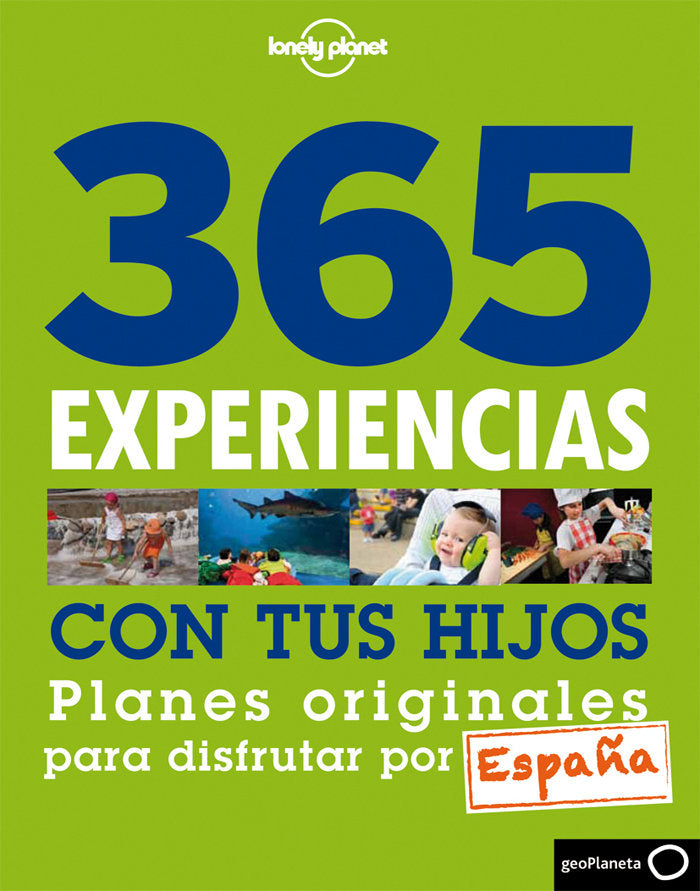 365 experiencias con tus hijos, de Villatoro | portada del libro