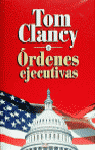 ORDENES EJECUTIVAS 2, de CLANCY | portada del libro