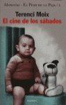 El cine de los sábados (Memorias. El Peso de la Paja 1), de Moix | portada del libro