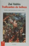 TRAFICANTES DE BELLEZA, de VALDES | portada del libro