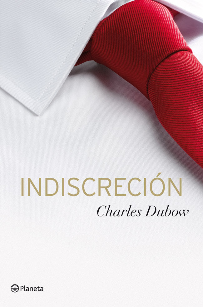 Indiscreción, de CHARLES DUBOW | portada del libro