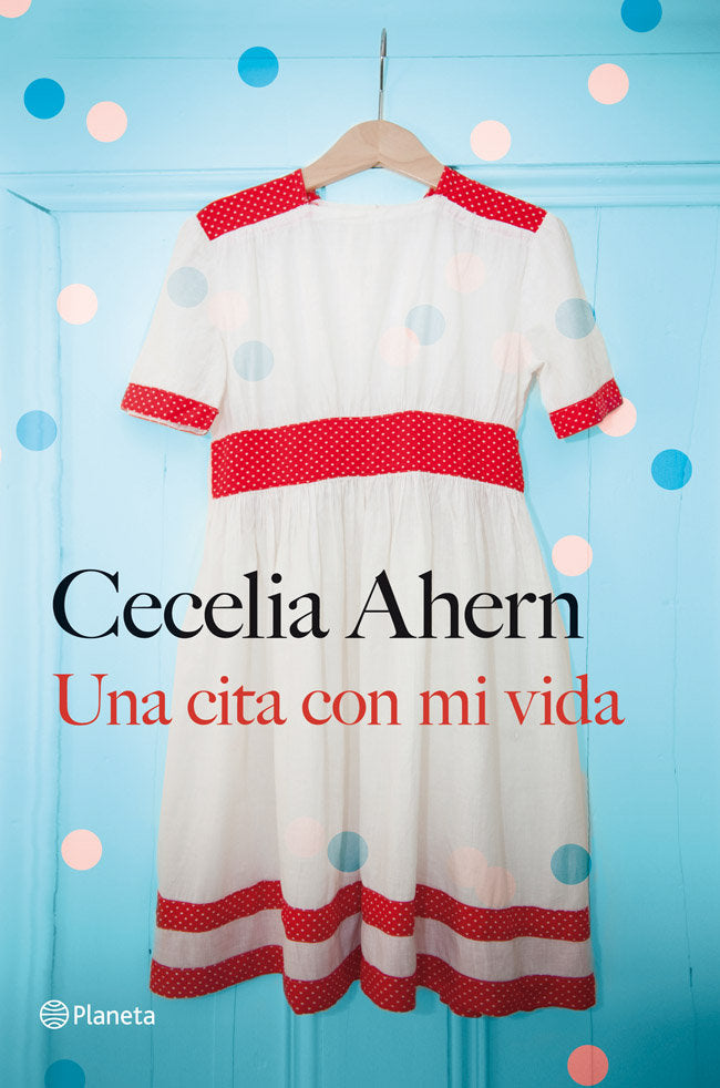 Una cita con mi vida, de Ahern | portada del libro