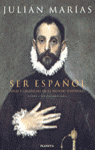 SER ESPAÑOL, de MARIAS JULIAN | portada del libro