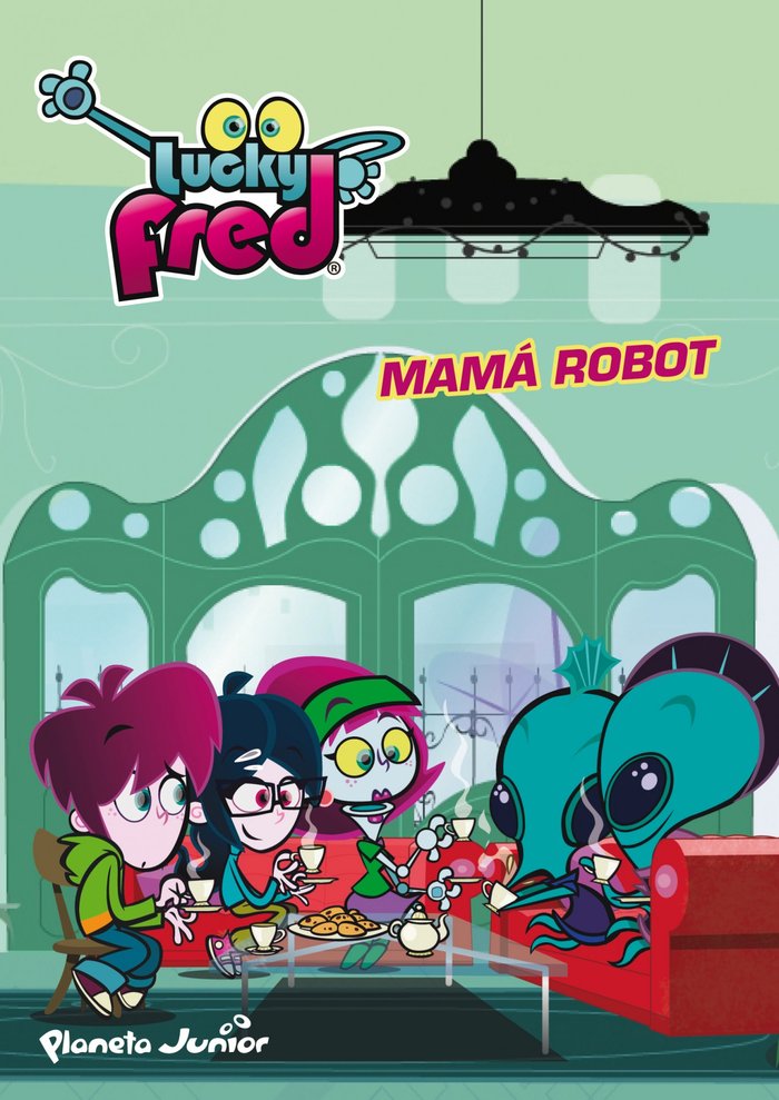 Lucky Fred. Mamá Robot, de Imira Entertainment S. L. | portada del libro