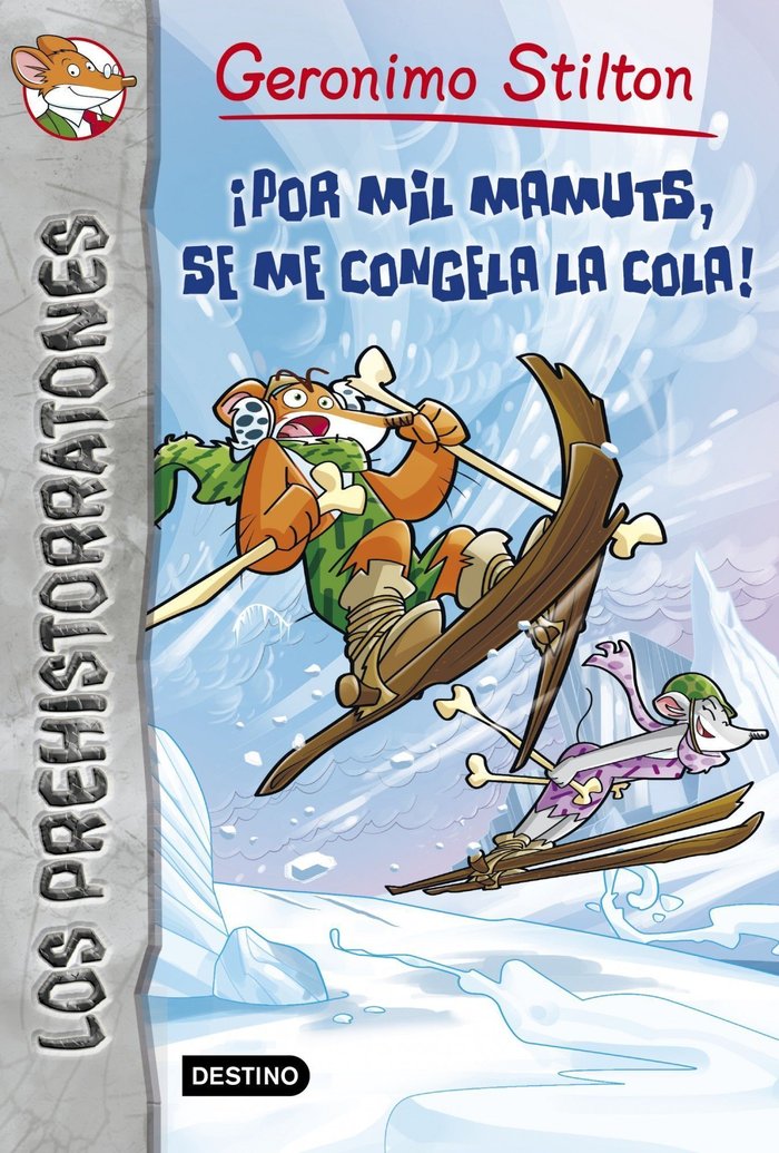 ¡Por mil mamuts, se me congela la cola!, de Stilton | portada del libro