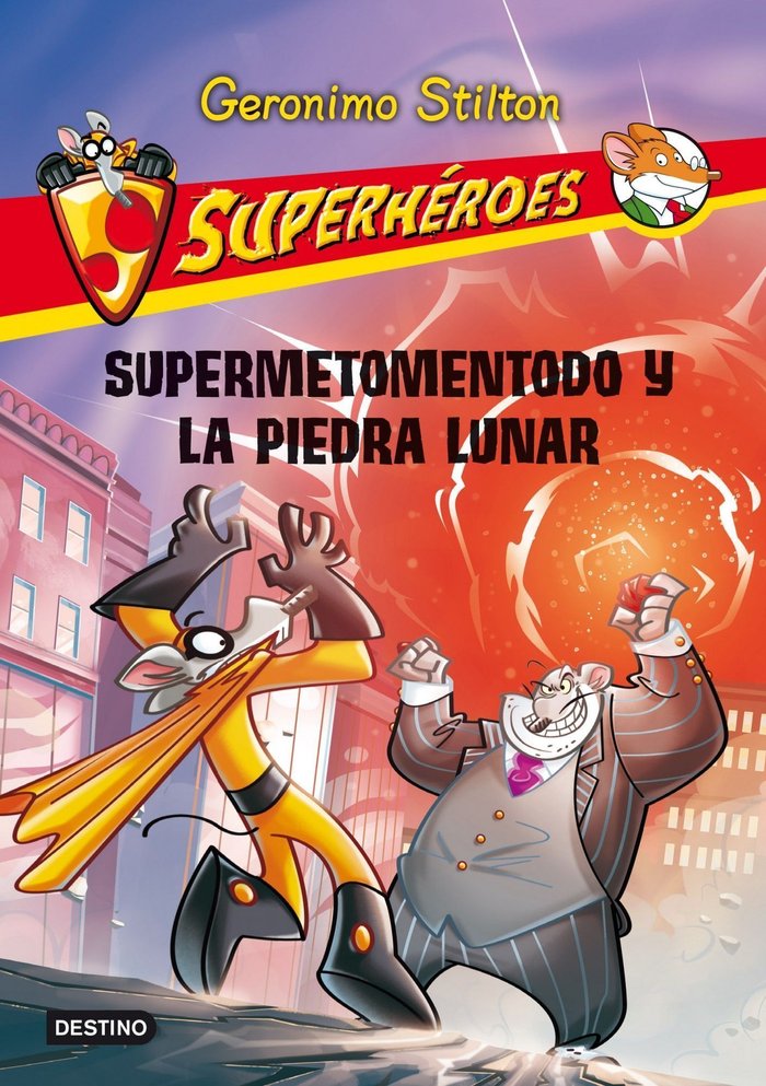 Supermetomentodo y la piedra lunar, de Stilton, Geronimo | portada del libro