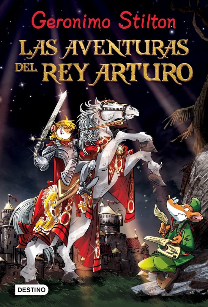 Las aventuras del Rey Arturo, de Stilton, Geronimo | portada del libro