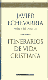 ITINERARIO DE VIDA CRISTIANA, de ECHEVARRIA | portada del libro