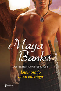 Los hermanos McCabe. Enamorado de su enemiga, de MAYA BANKS | portada del libro