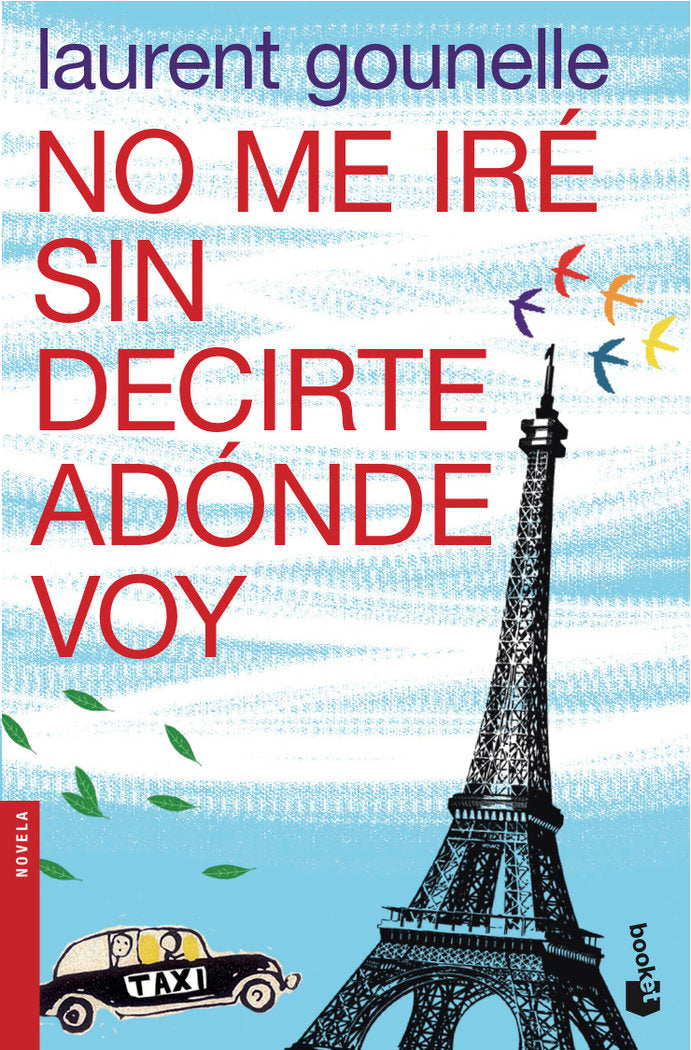 No me iré sin decirte adónde voy, de Gounelle | portada del libro