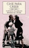 CINE PARA CREER, de VILLAPALOS | portada del libro