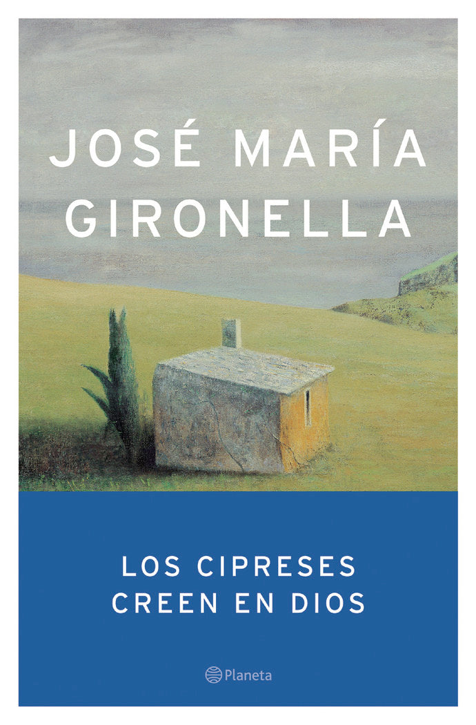 Los cipreses creen en Dios, de Gironella | portada del libro