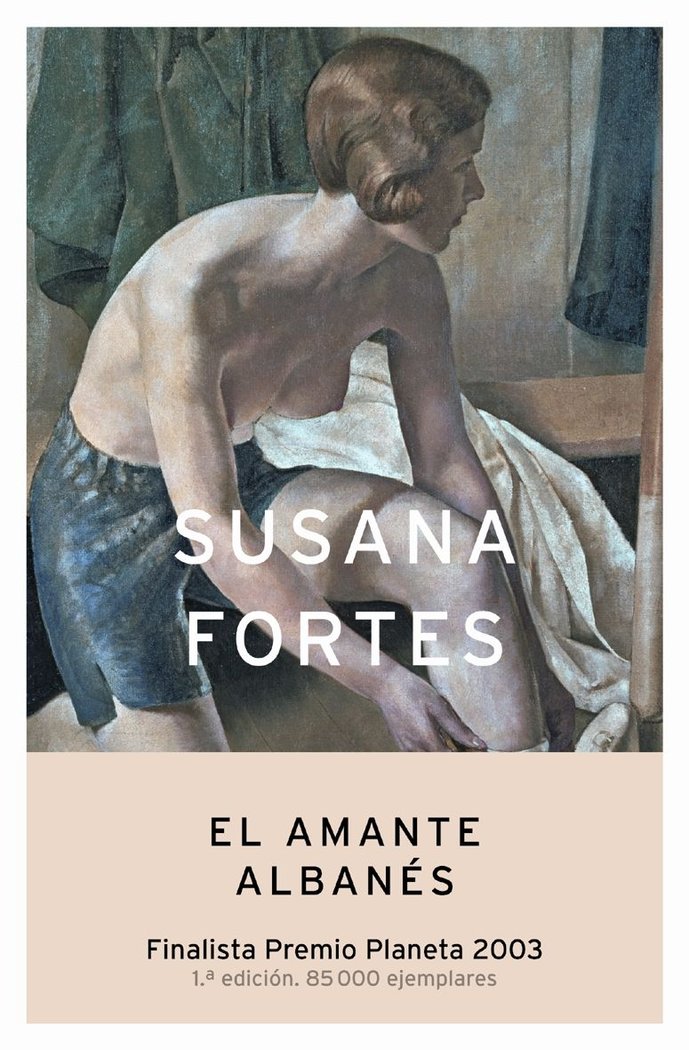 AMANTE ALBANES P.PLANETA FINALISTA 2003, de FORTES | portada del libro