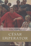 César imperator, de MAX GALLO | portada del libro