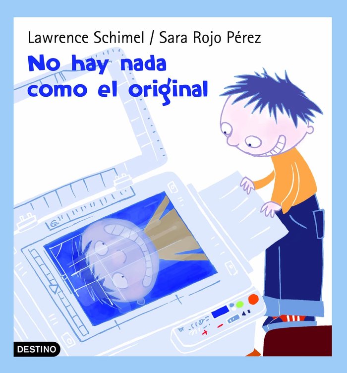 No hay nada como el original, de Schimel, Lawrence | portada del libro