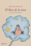 LIBRO DE LA MISA, EL, de MANGLANO | portada del libro