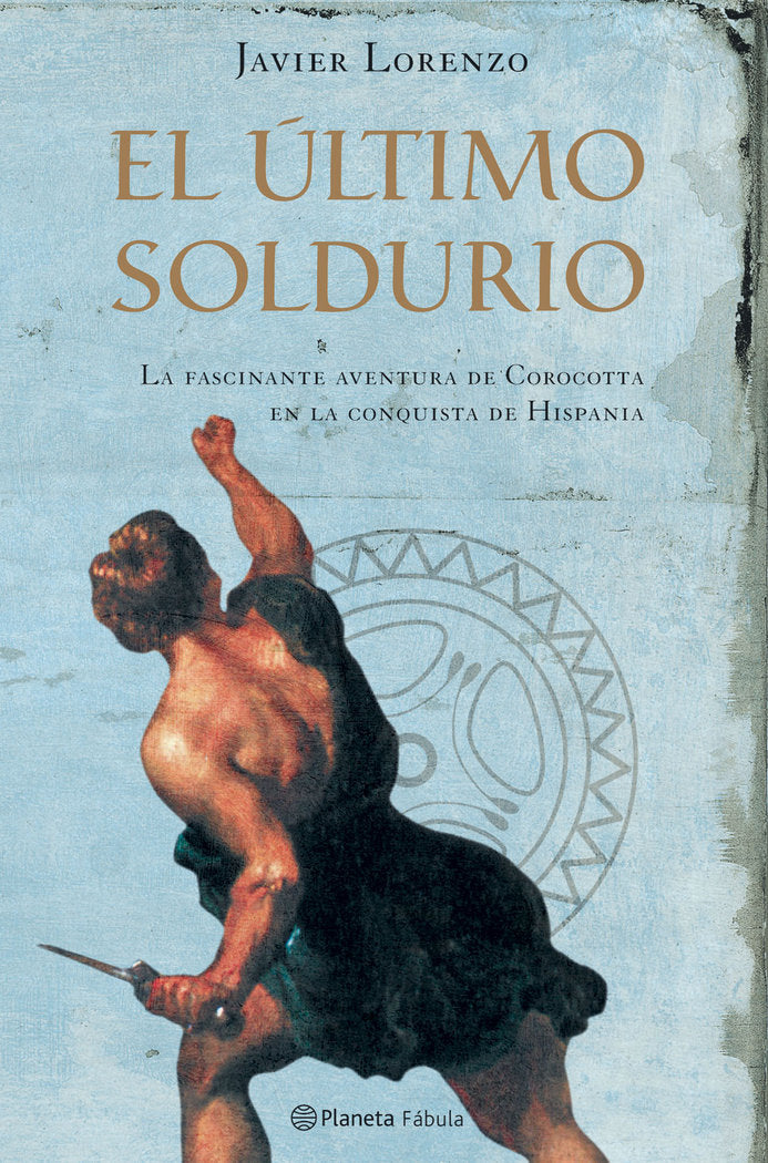 El último soldurio, de Lorenzo | portada del libro