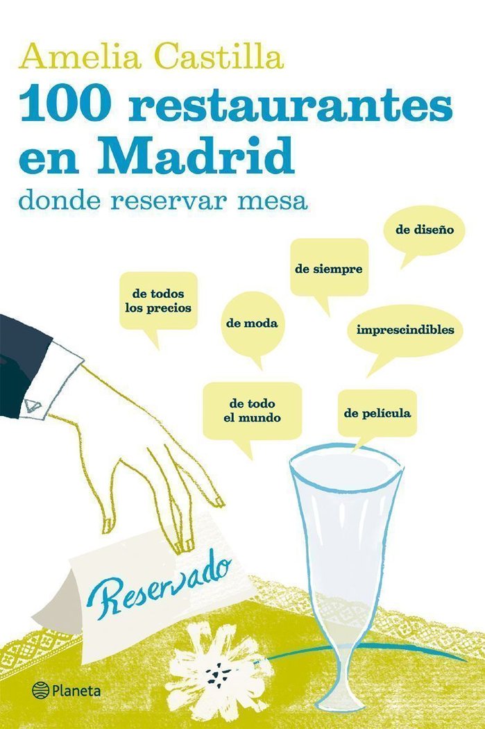 100 restaurantes en Madrid donde reservar mesa, de Castilla | portada del libro