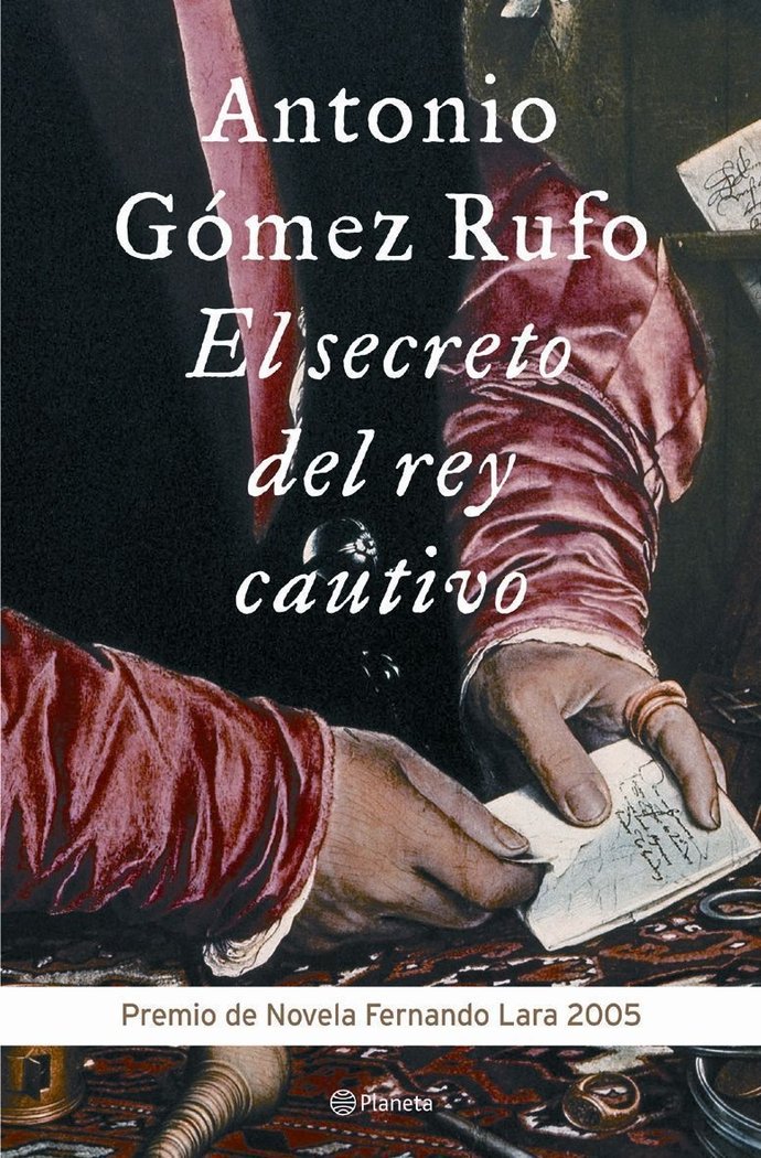 SECRETO DEL REY CAUTIVO P.LARA 2005, de GOMEZ RUFO | portada del libro