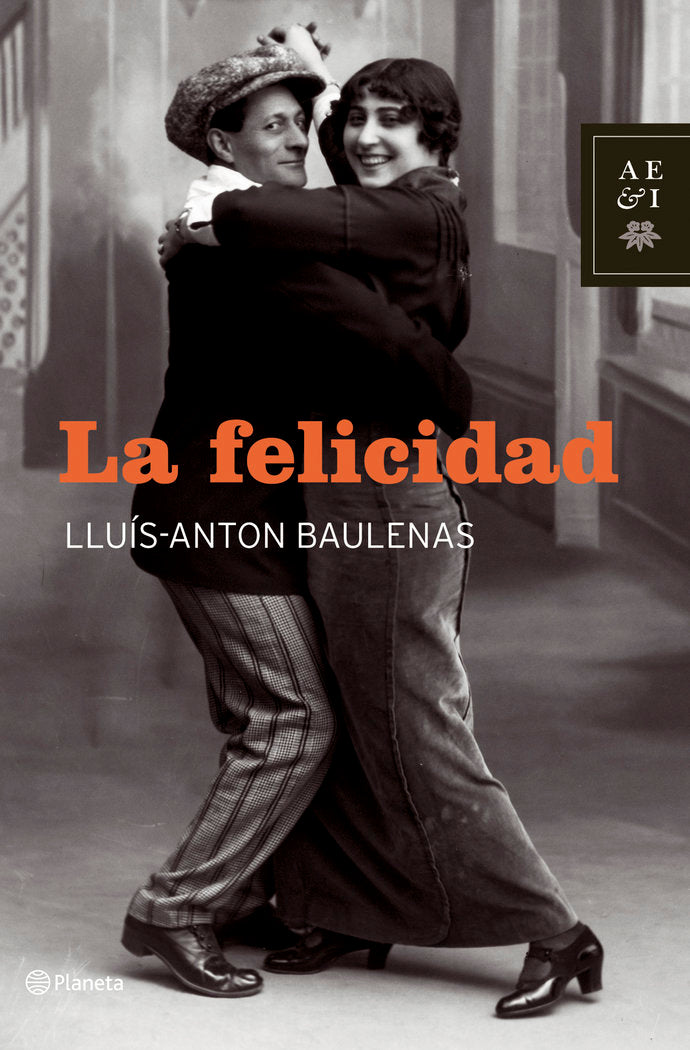 La felicidad (A), de Baulenas | portada del libro
