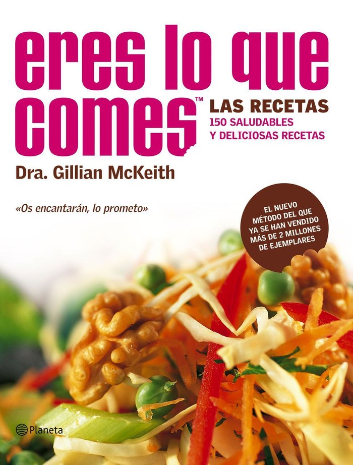 «Eres lo que comes». Las recetas., de DRA. GILLIAN MCKEITH | portada del libro