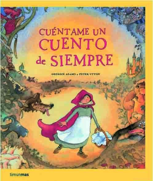 Cuéntame un cuento de siempre, de AA. VV. | portada del libro