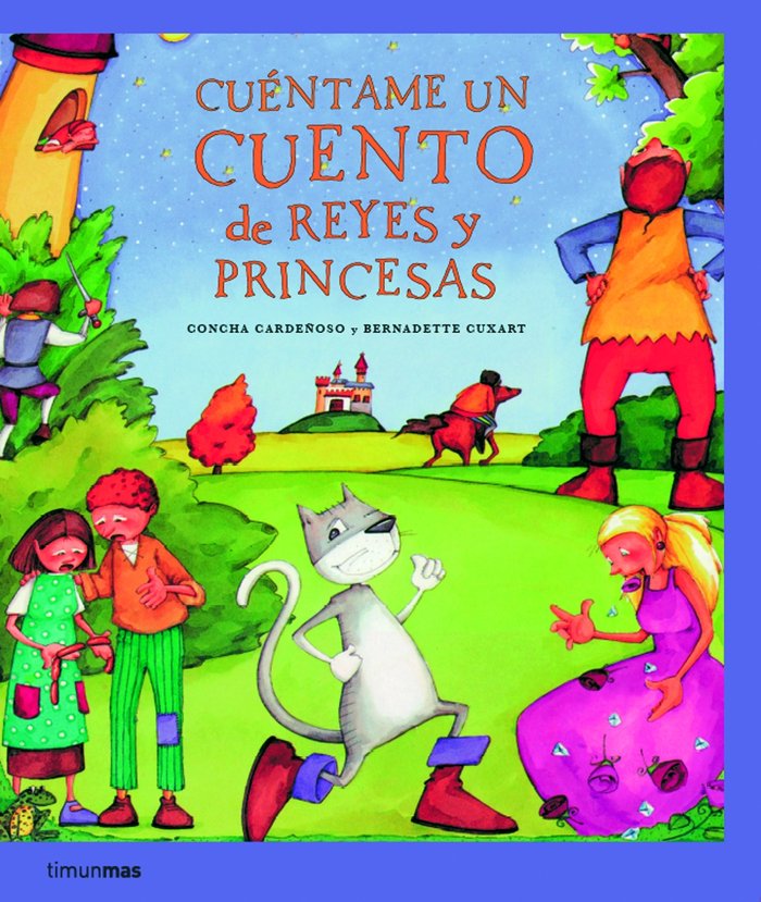 Cuéntame un cuento de reyes y princesas, de Cuxart Picart, Bernadette | portada del libro
