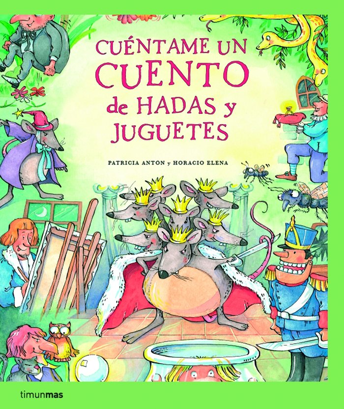 Cuéntame un cuento de hadas y juguetes, de Anton de Vez, Patricia | portada del libro