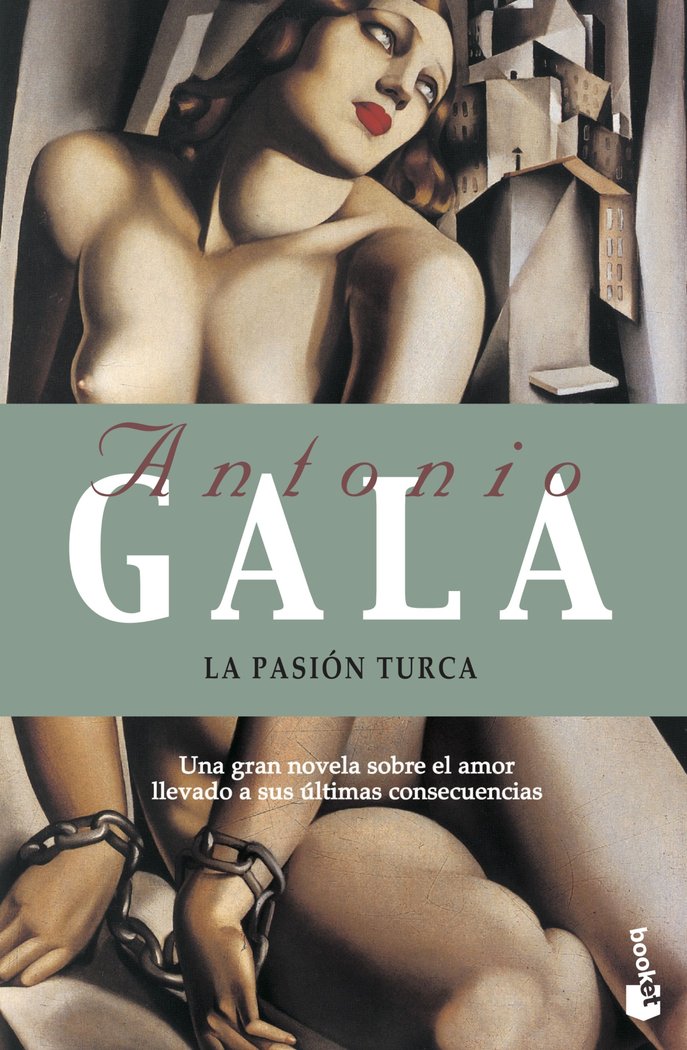 La pasión turca, de Gala, Antonio | portada del libro