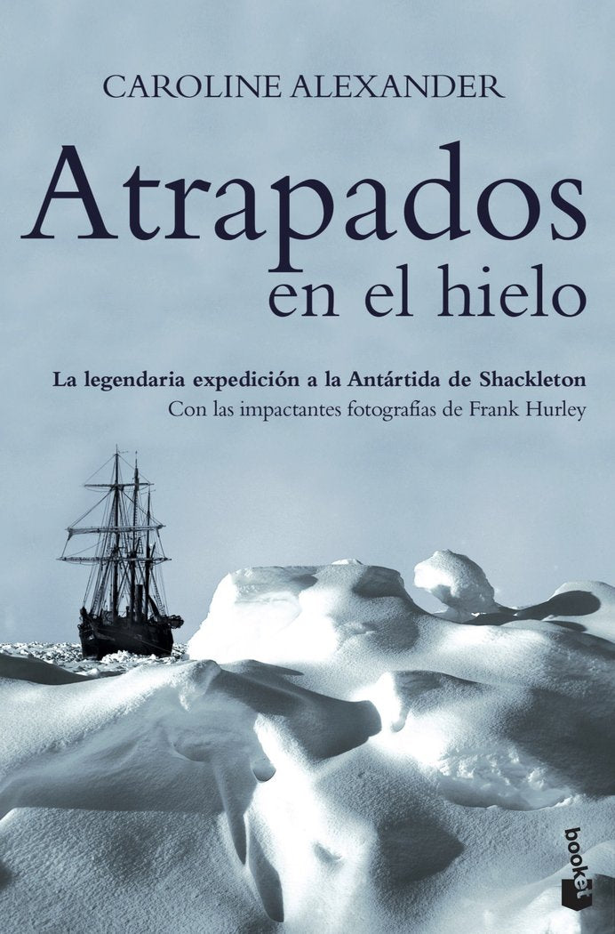 Atrapados en el hielo, de Alexander, Caroline | portada del libro