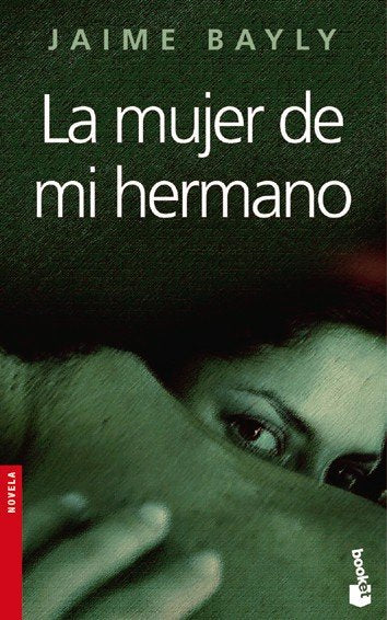 La mujer de mi hermano, de Bayly | portada del libro