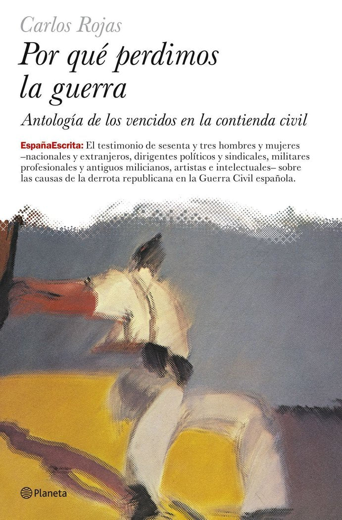 ¿Por qué perdimos la guerra?, de Rojas | portada del libro