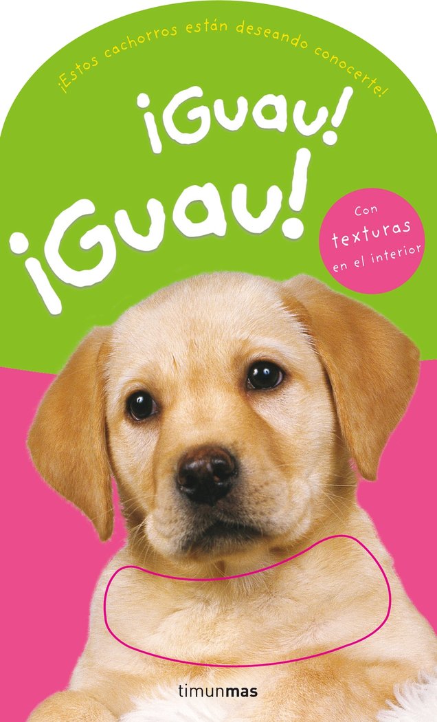 ¡Guau! ¡Guau!, de Varios Autores | portada del libro