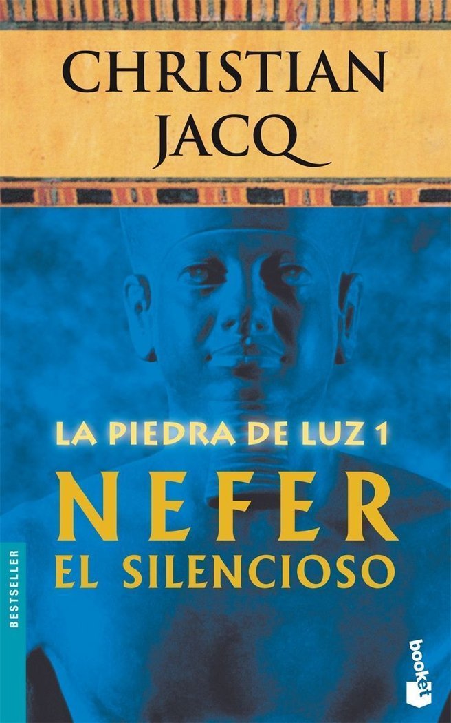 Nefer el Silencioso (La Piedra de la Luz 1), de JACQ | portada del libro