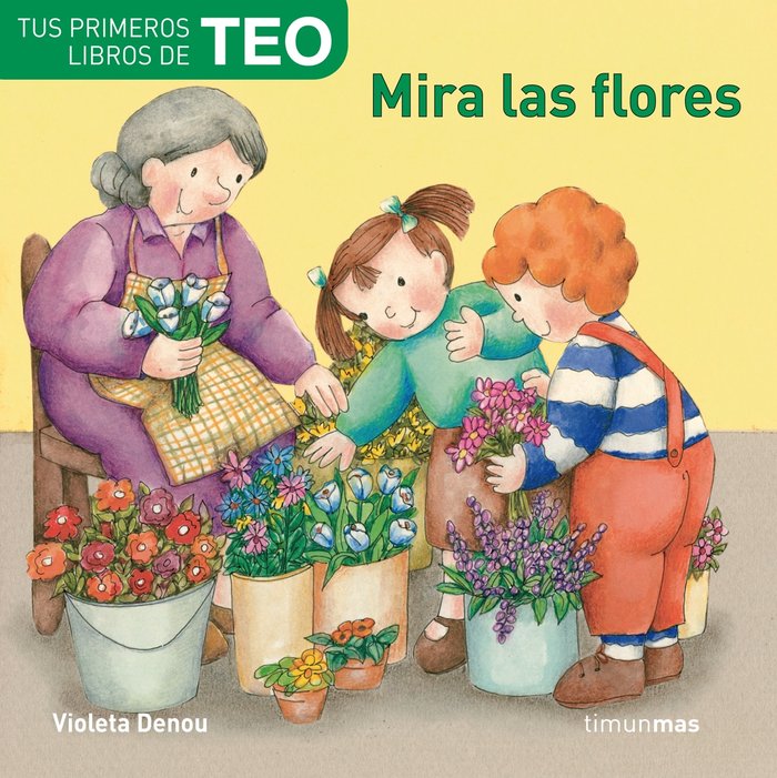 Mira las flores, de Denou, Violeta | portada del libro