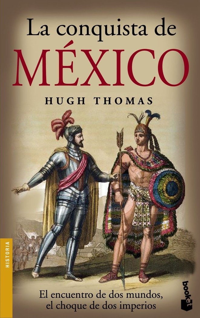 La conquista de México, de THOMAS | portada del libro